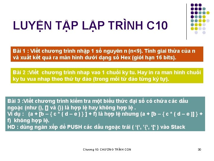 LUYỆN TẬP LẬP TRÌNH C 10 Bài 1 : Viết chương trình nhập 1