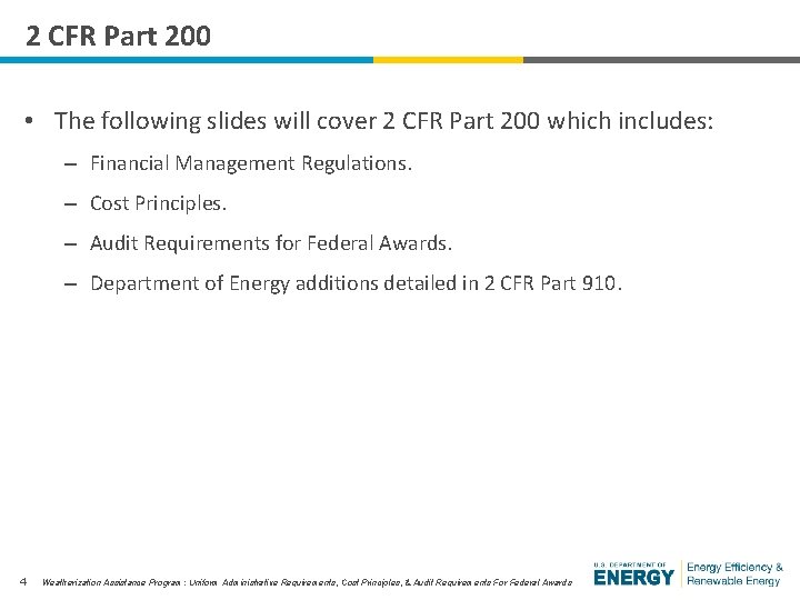 2 CFR Part 200 • The following slides will cover 2 CFR Part 200