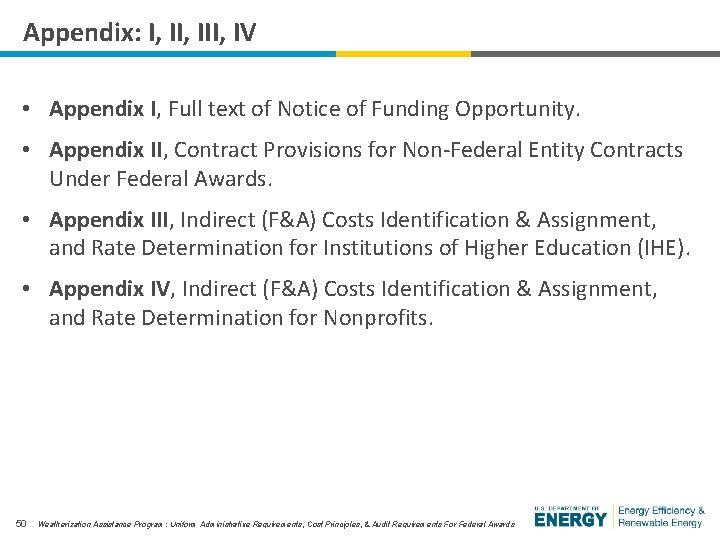 Appendix: I, III, IV • Appendix I, Full text of Notice of Funding Opportunity.