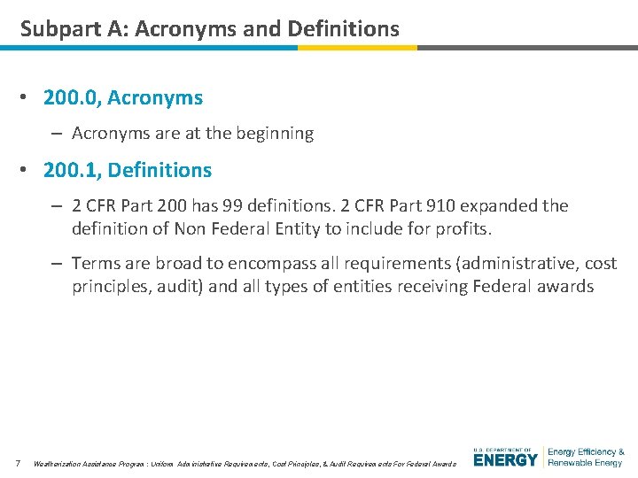 Subpart A: Acronyms and Definitions • 200. 0, Acronyms – Acronyms are at the