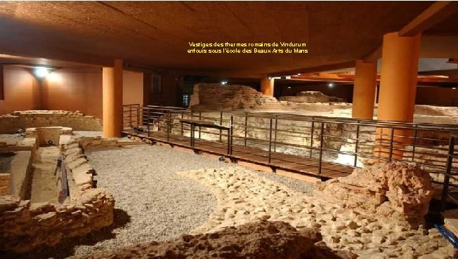 Vestiges des thermes romains de Vindurum enfouis sous l’école des Beaux-Arts du Mans 