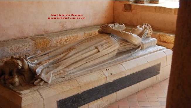Gisant de la reine Bérengère épouse de Richard Coeur de Lion 