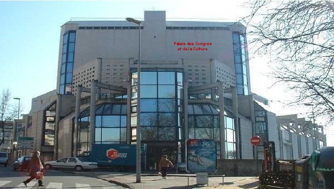 Palais des Congrès et de la Culture 