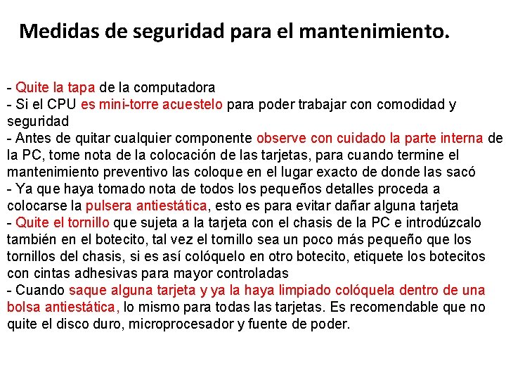 Medidas de seguridad para el mantenimiento. - Quite la tapa de la computadora -