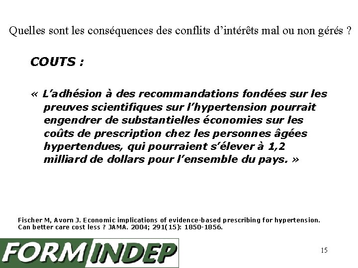 Quelles sont les conséquences des conflits d’intérêts mal ou non gérés ? COUTS :