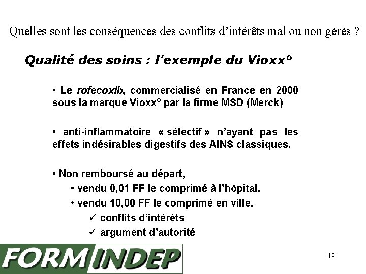 Quelles sont les conséquences des conflits d’intérêts mal ou non gérés ? Qualité des