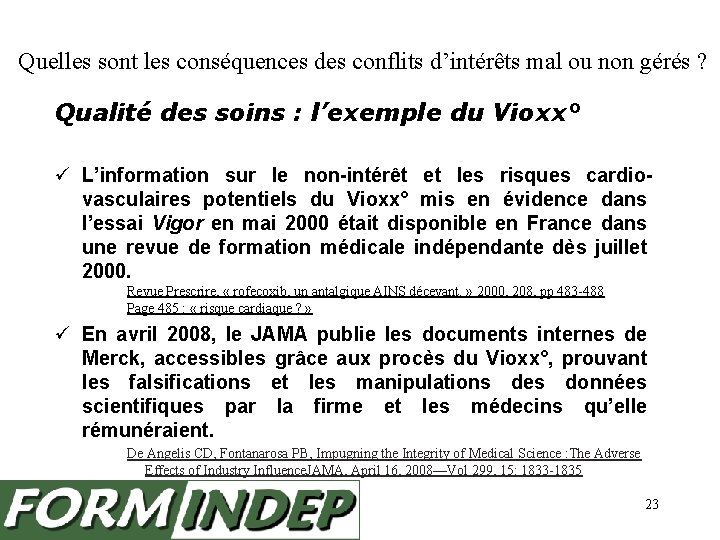 Quelles sont les conséquences des conflits d’intérêts mal ou non gérés ? Qualité des