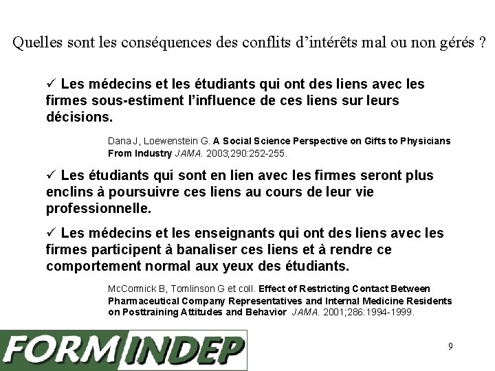 Quelles sont les conséquences des conflits d’intérêts mal ou non gérés ? Les médecins