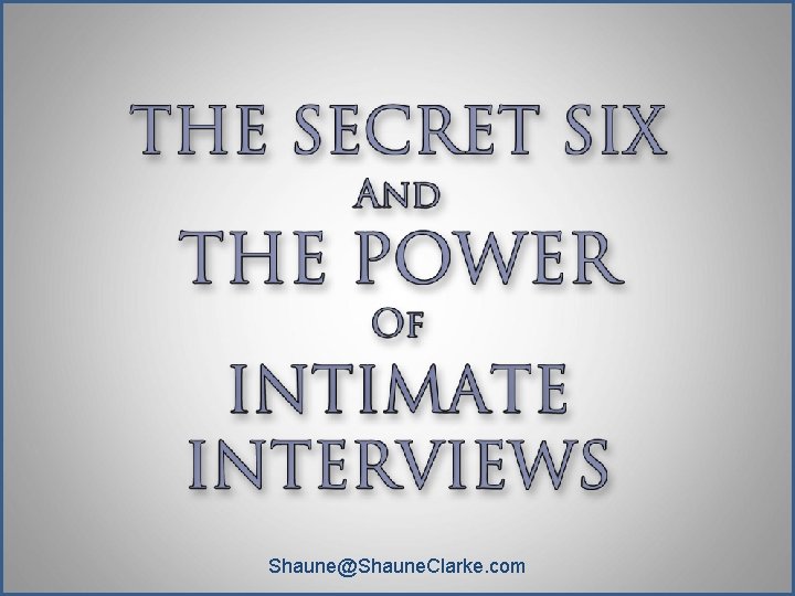 Shaune@Shaune. Clarke. com Shaune@Shaune. Clarke. com