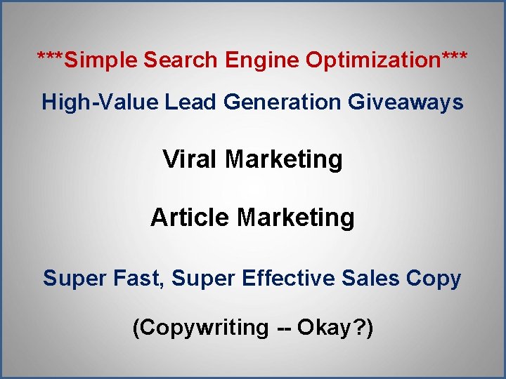 ***Simple Search Engine Optimization*** High-Value Lead Generation Giveaways Viral Marketing Article Marketing Super Fast, ***Simple Search Engine Optimization*** High-Value Lead Generation Giveaways Viral Marketing Article Marketing Super Fast,