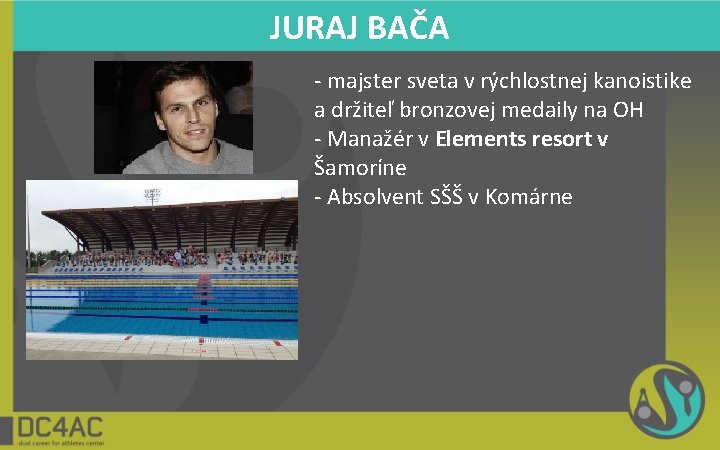 JURAJ BAČA - majster sveta v rýchlostnej kanoistike a držiteľ bronzovej medaily na OH