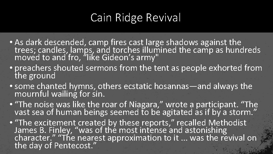 Cain Ridge Revival • As dark descended, camp fires cast large shadows against the