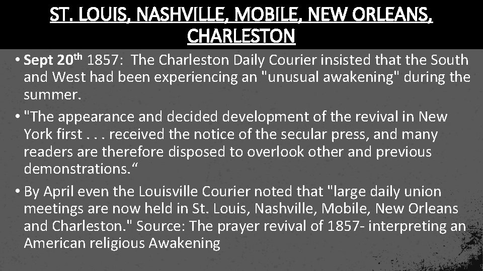 ST. LOUIS, NASHVILLE, MOBILE, NEW ORLEANS, CHARLESTON • Sept 20 th 1857: The Charleston