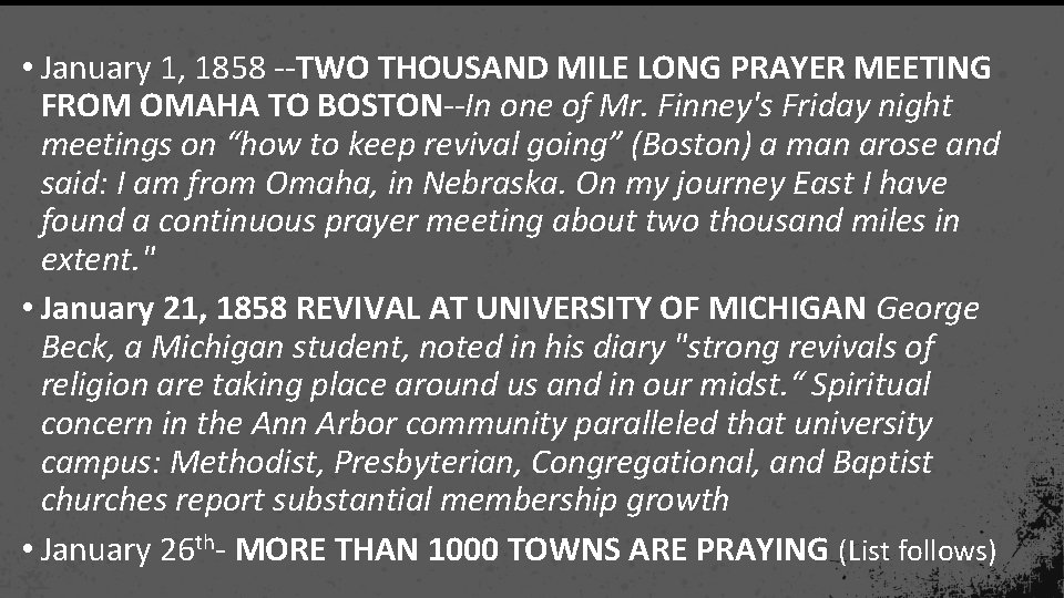  • January 1, 1858 --TWO THOUSAND MILE LONG PRAYER MEETING FROM OMAHA TO