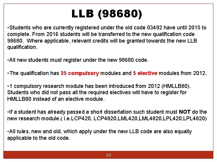 LLB (98680) • Students who are currently registered under the old code 03492 have