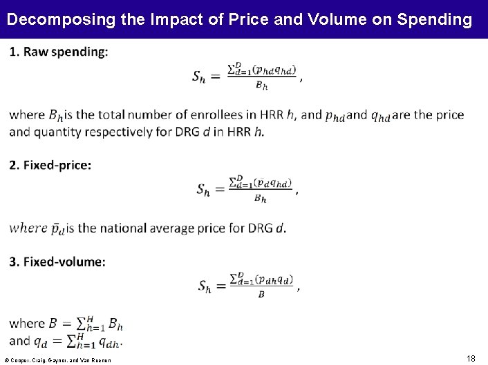 Decomposing the Impact of Price and Volume on Spending © Cooper, Craig, Gaynor, and