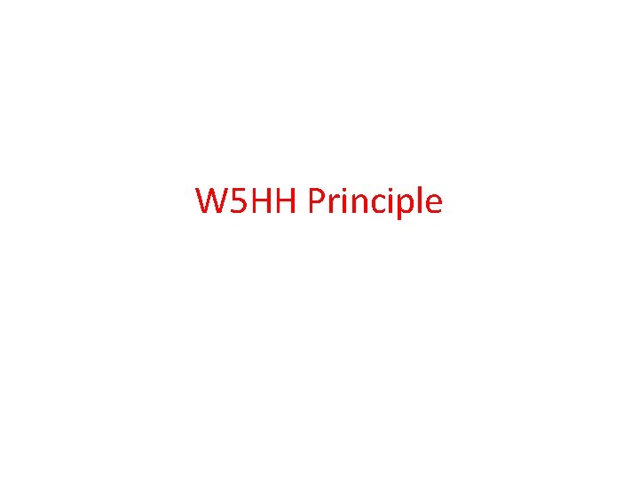 W 5 HH Principle 
