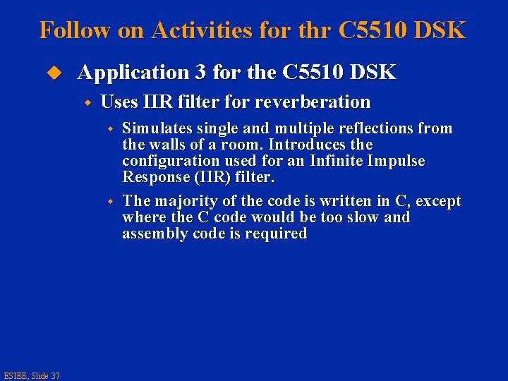 Follow on Activities for thr C 5510 DSK u Application 3 for the C