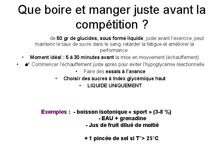 Que boire et manger juste avant la compétition ? • L’ingestion de 50 gr