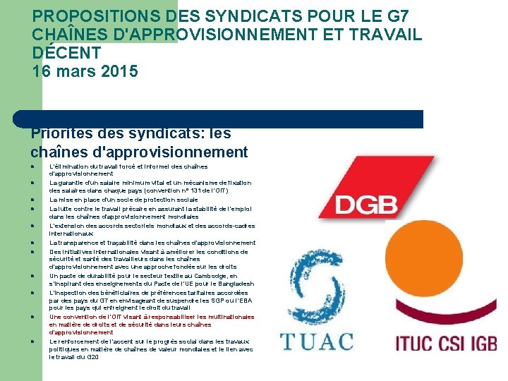 PROPOSITIONS DES SYNDICATS POUR LE G 7 CHAÎNES D'APPROVISIONNEMENT ET TRAVAIL DÉCENT 16 mars