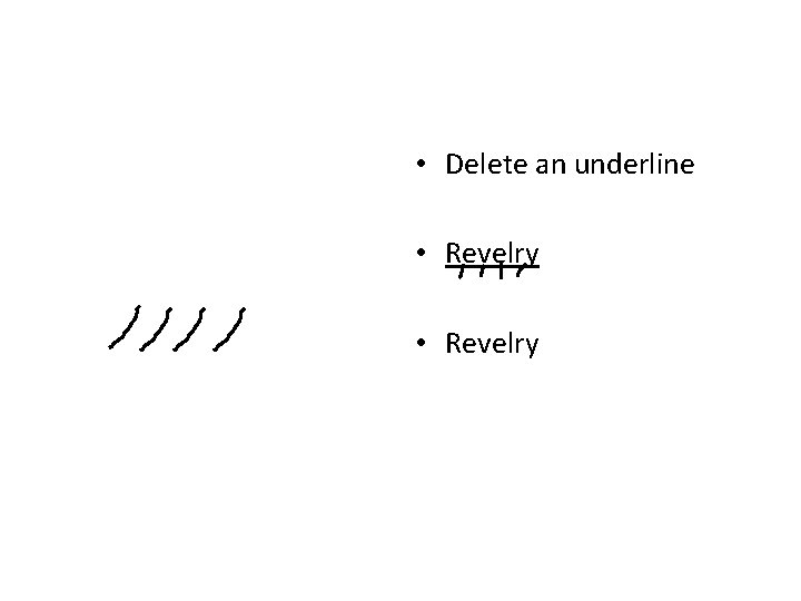 • Delete an underline • Revelry • Delete an underline • Revelry