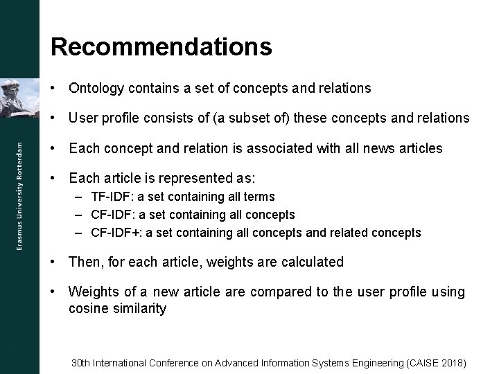 Recommendations • Ontology contains a set of concepts and relations • User profile consists