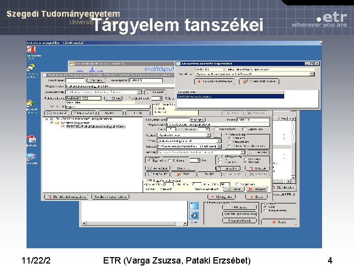 Tárgyelem tanszékei 11/22/2 ETR (Varga Zsuzsa, Pataki Erzsébet) 4 