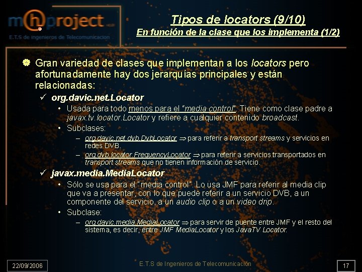 Tipos de locators (9/10) En función de la clase que los implementa (1/2) |