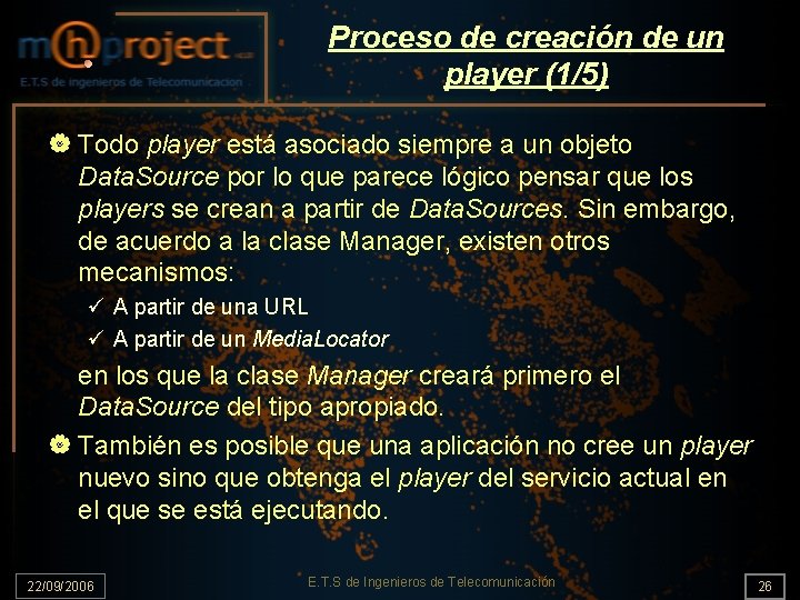 Proceso de creación de un player (1/5) | Todo player está asociado siempre a