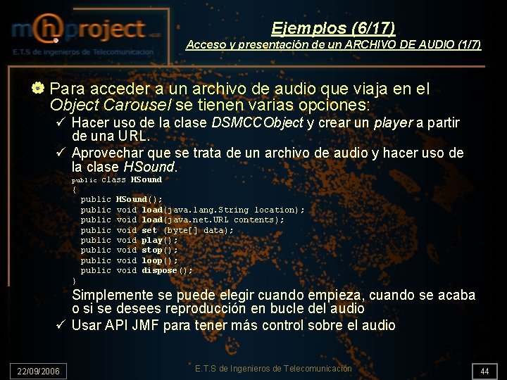 Ejemplos (6/17) Acceso y presentación de un ARCHIVO DE AUDIO (1/7) | Para acceder