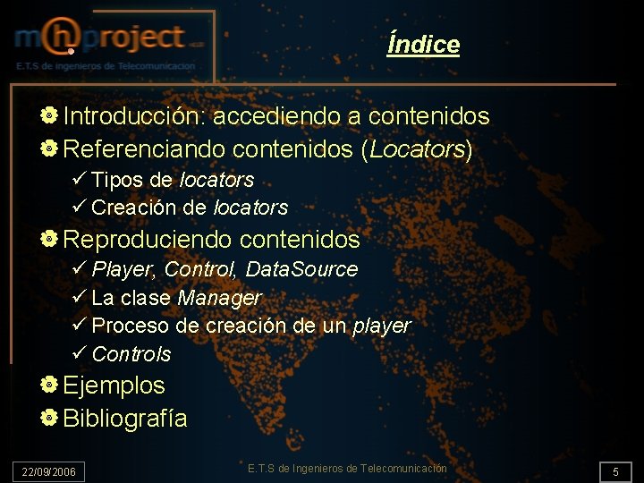 Índice | Introducción: accediendo a contenidos | Referenciando contenidos (Locators) ü Tipos de locators