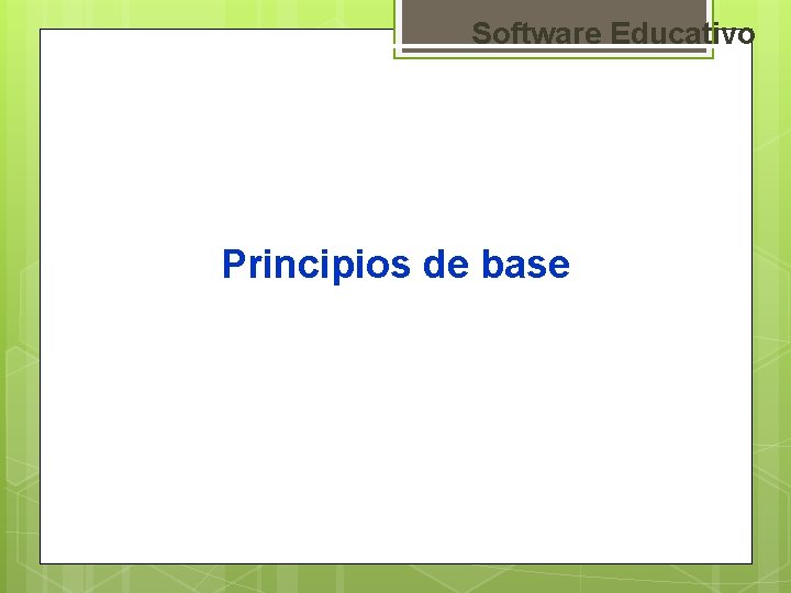 Software Educativo Principios de base 