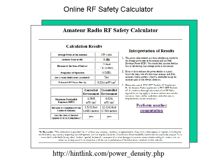 Online RF Safety Calculator http: //hintlink. com/power_density. php 