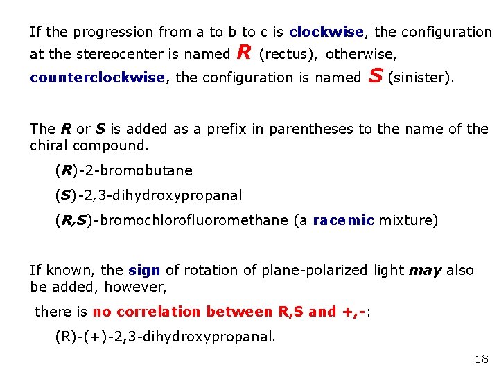 If the progression from a to b to c is clockwise, the configuration at