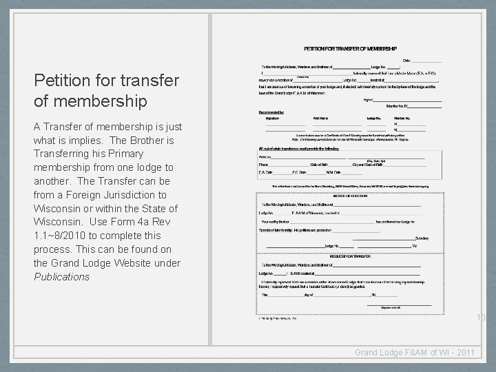Petition for transfer of membership A Transfer of membership is just what is implies.