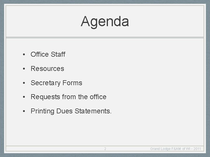 Agenda • Office Staff • Resources • Secretary Forms • Requests from the office