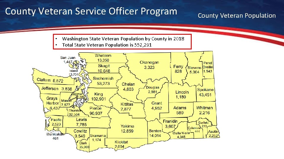 County Veteran Service Officer Program • Washington State Veteran Population by County in 2018