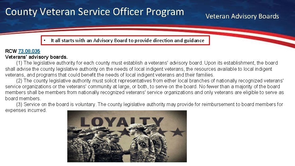 County Veteran Service Officer Program Veteran Advisory Boards • It all starts with an