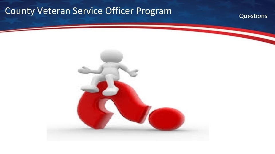 County Veteran Service Officer Program Questions 