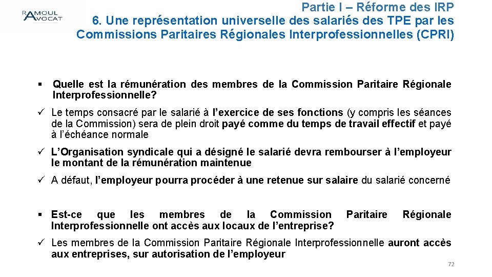Partie I – Réforme des IRP 6. Une représentation universelle des salariés des TPE