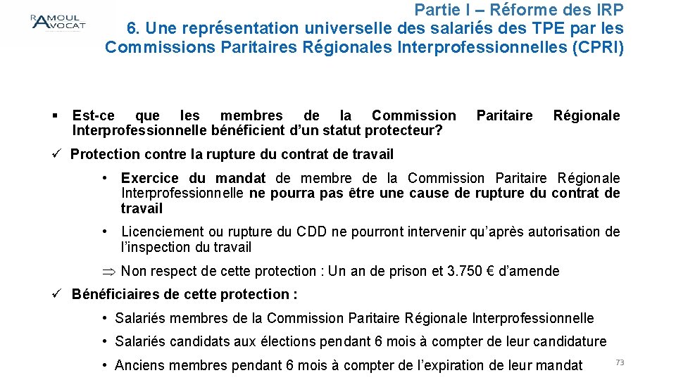 Partie I – Réforme des IRP 6. Une représentation universelle des salariés des TPE