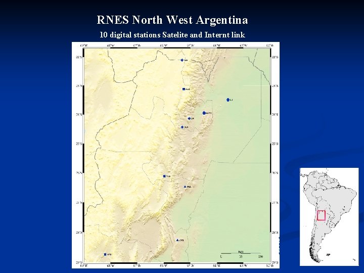 RNES North West Argentina 10 digital stations Satelite and Internt link 