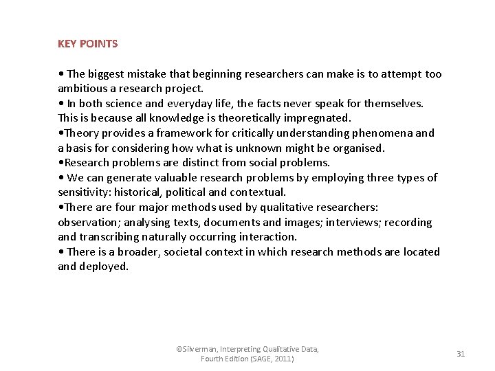 KEY POINTS • The biggest mistake that beginning researchers can make is to attempt
