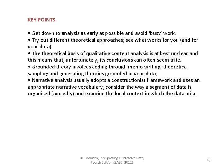 KEY POINTS • Get down to analysis as early as possible and avoid ‘busy’