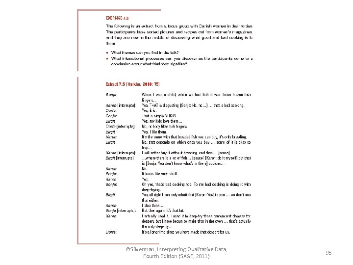 ©Silverman, Interpreting Qualitative Data, Fourth Edition (SAGE, 2011) 95 