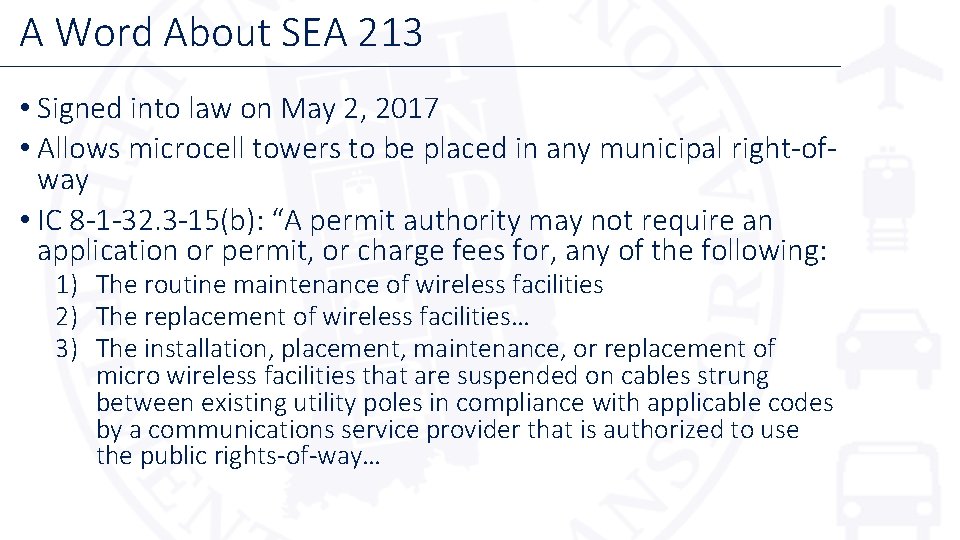 A Word About SEA 213 • Signed into law on May 2, 2017 •
