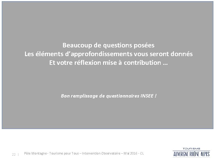 Economie touristique régionale Beaucoup de questions posées & grandes tendances de Les éléments d’approfondissements