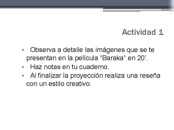 Actividad 1 • Observa a detalle las imágenes que se te presentan en la Actividad 1 • Observa a detalle las imágenes que se te presentan en la