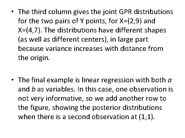  • The third column gives the joint GPR distributions for the two pairs