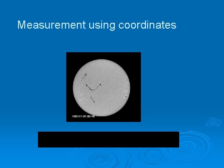 Measurement using coordinates 